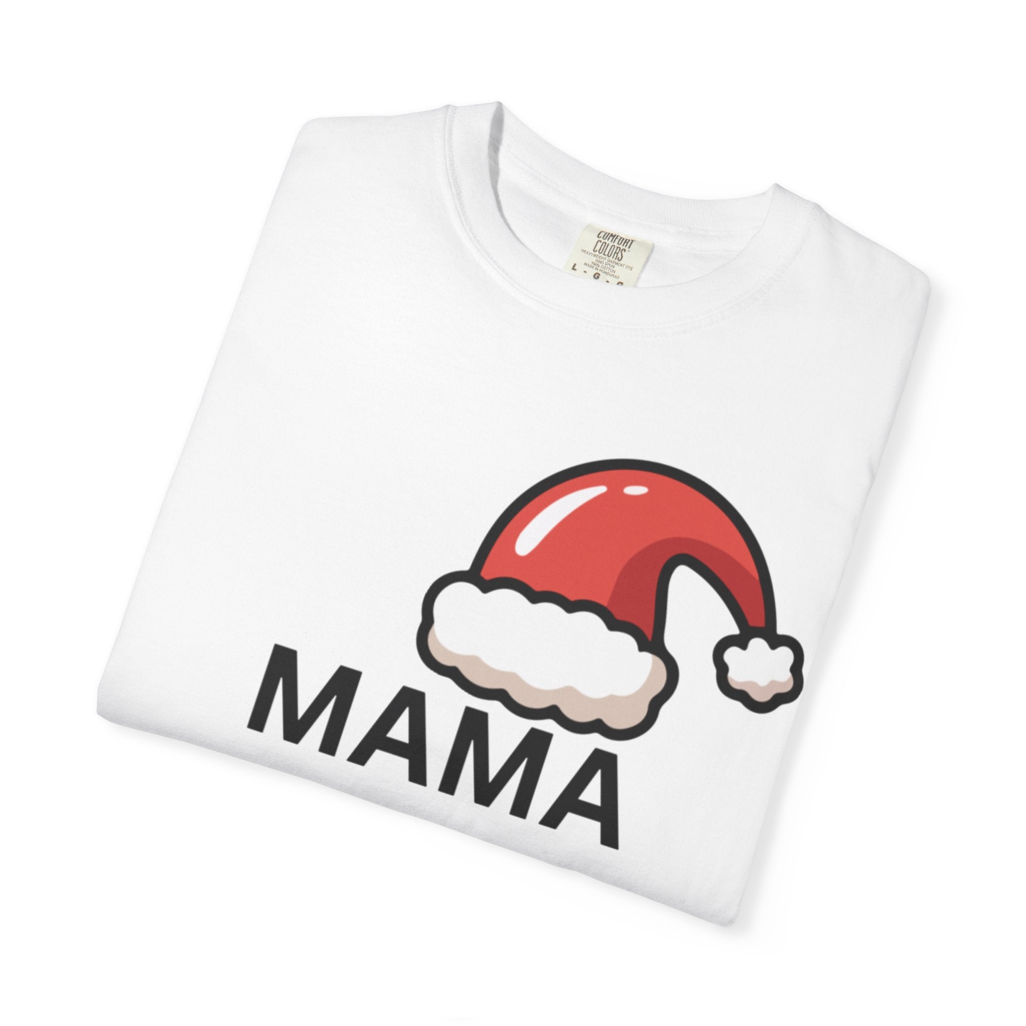 Mama Christmas T-Shirt — Santa Hat Mama Holiday Tee